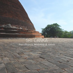 CARNET DE VOYAGE #03 SRI LANKA / ANURADHAPURA, MINHINTALE & AUKANA CARNET DE VOYAGE #03 SRI LANKA / ANURADHAPURA, MINHINTALE & AUKANA